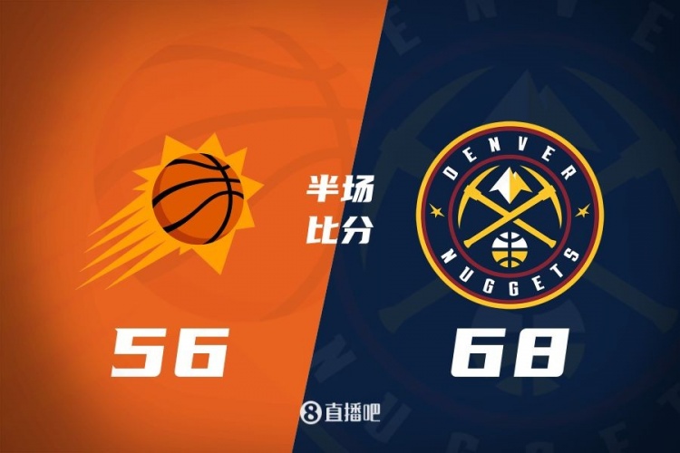半場戰(zhàn)報:太陽落后掘金12分 約基奇13分8板9助 太陽三巨頭31分